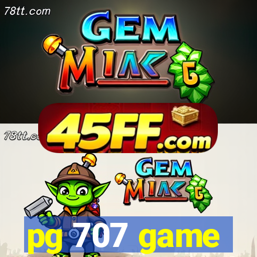 pg 707 game